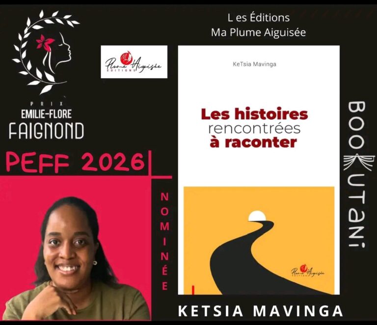 Littérature : Ketsia Mavinga retenue candidate finaliste au Prix « Émilie-Flore Faignond 2026 ».